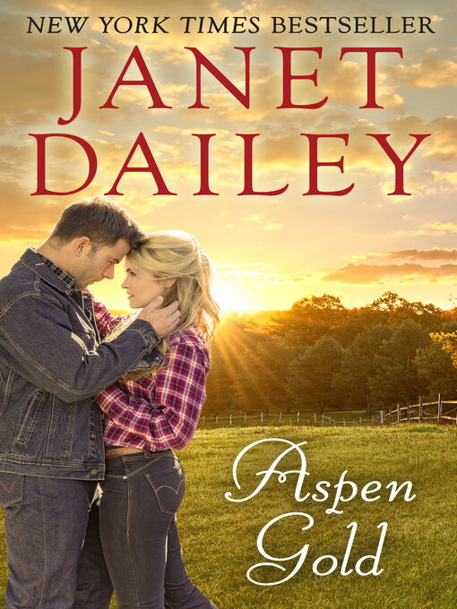 Title details for Aspen Gold by Janet Dailey - Available
